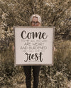 Come To Me Wood Sign • Matthew 11:28