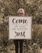 Come To Me Wood Sign • Matthew 11:28