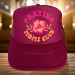 Praying Moms Club Cap