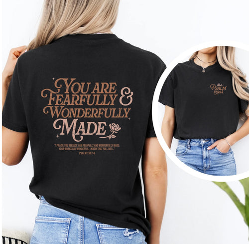 Fearfully & Wonderfully Made Tee