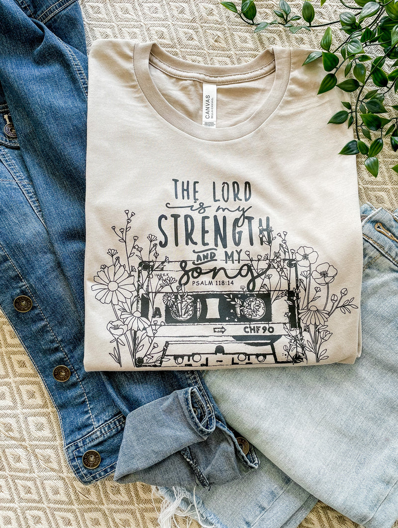 The LORD Is My Strength Tee