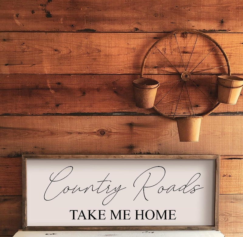 Country Roads Wood Sign