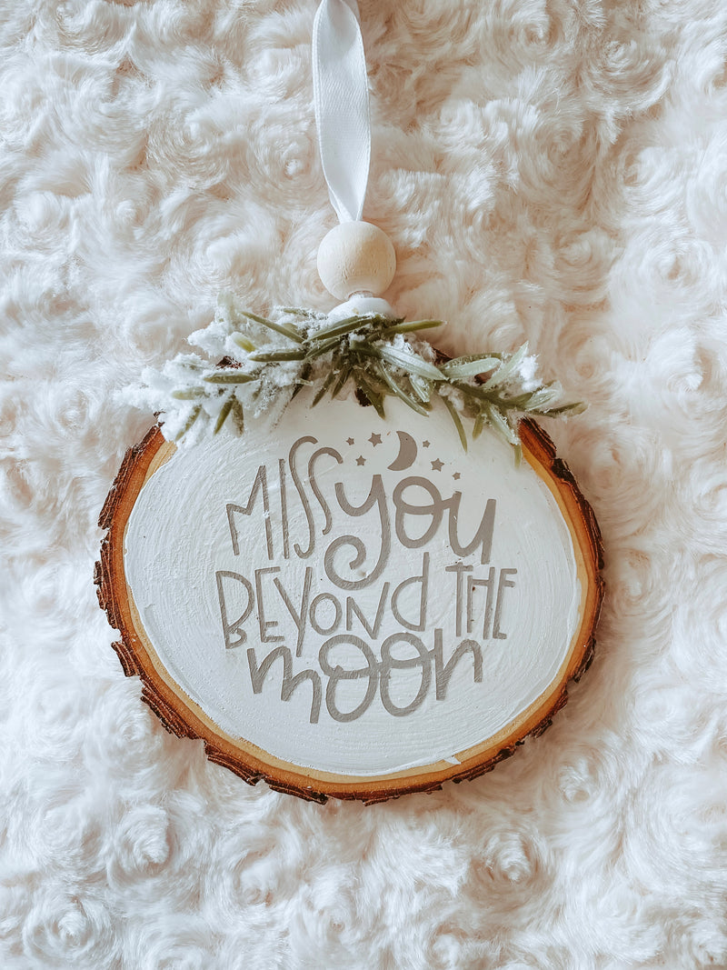 Miss You Beyond The Moon Ornament